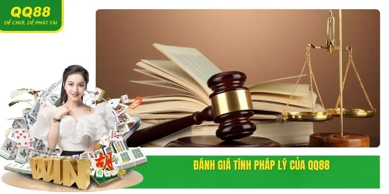 QQ88 🎖️ Nhà Cái Casino QQ88 Cool Link Truy Cập QQ8827 T5/2025 15 Đánh giá tính pháp lý của QQ88