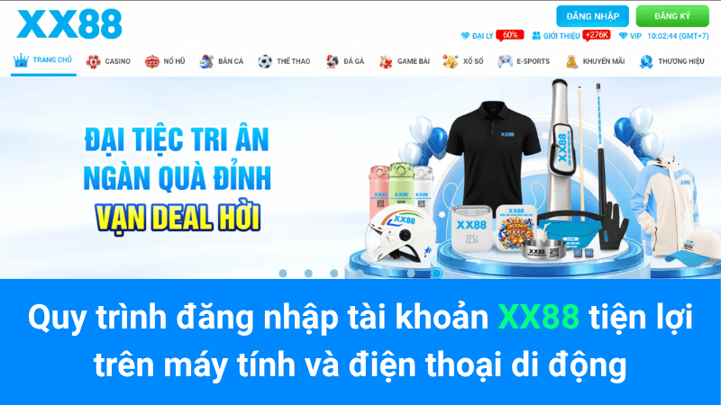 Quy trình đăng nhập tài khoản XX88 tiện lợi trên máy tính và điện thoại di động